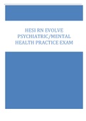 HESI RN EVOLVE  PSYCHIATRIC&sol;MENTAL  HEALTH PRACTICE EXAM