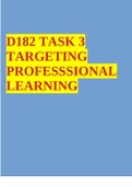 D182 TASK 3 TARGETING PROFESSSIONAL LEARNING
