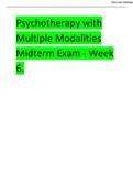 Psychotherapy with Multiple Modalities Midterm Exam - Week 6