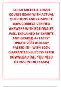 SARAH MICHELLE CRASH COURSE EXAM WITH ACTUAL QUESTIONS AND COMPLETE 100&percnt; CORRECT VERIFIED ANSWERS WITH RATIONALES WELL EXPLAINED BY EXPERTS AND GRADED A&plus; LATEST UPDATE 2024 ALREADY PASSED&excl;&excl;&excl;&excl;&excl;&excl; WITH 100&percnt; GUARANTEED SUCCESS AFTER DOWNLOAD &lpar;ALL YOU NEED TO 