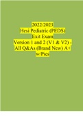 2022/2023 HESI Pediatric (PEDS) RN Exit Exam V1 & V2- ACTUAL EXAM WITH SCREENSHOTS (Brand New) Questions & Answers (Verified Answers by Expert)