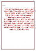 TEST BANK FOR BASIC GERIATRIC NURSING&comma; 8TH - 2023 ALL CHAPTERS EXAM WITH ACTUAL QUESTIONS AND COMPLETE 100&percnt; CORRECT VERIFIED ANSWERS WITH RATIONALES WELL EXPLAINED BY EXPERTS AND GRADED A&plus; LATEST UPDATE 2024 ALREADY PASSED&excl;&excl;&excl;&excl;&excl;&excl; WITH 100&percnt; GUARANTEED SUCCE