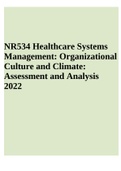 NR534 Healthcare Systems Management &sol;Organizational Culture And Climate&colon; Assessment And Analysis