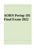AORN Periop 101 FINAL EXAM Fall 2022 QUESTIONS AND ANSWERS,  AORN Periop 101 Module Questions And Answers Latest 2022 And AORN Periop 101 Final Exam 2022