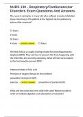 NURS 130 - Respiratory&sol;Cardiovascular Disorders Exam Questions And Answers 
