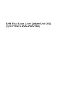 EMT101  Final Exam Latest Updated July 2022 (QUESTIONS AND ANSWERS).