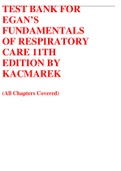 TEST BANK FOR EGAN’S FUNDAMENTALS OF RESPIRATORY CARE 11TH EDITION BY KACMAREK 