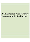 ATI Detailed Answer Key Homework 8 - Pediatrics