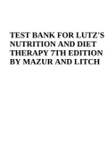 TEST BANK FOR LUTZ'S NUTRITION AND DIET THERAPY 7TH EDITION 