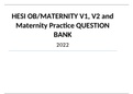 HESI OB MATERNITY V1, V2 and Maternity Practice QUESTION BANK 2022