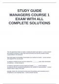 STUDY GUIDE MANAGERS COURSE 1 EXAM WITH ALL COMPLETE SOLUTIONS