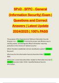 SP&emacr;D - SFPC - General &lpar;Information Security&rpar; Exam &vert; Questions and Correct Answers &vert; Latest Update 2024&sol;2025 &vert; 100&percnt; PASS