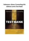 Substance Abuse Counseling 6th Edition Lewis Test Bank