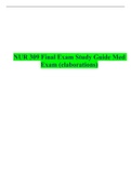 NUR 309 Final Exam Study Guide Med Exam &lpar;elaborations&rpar;