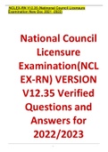 National Council Licensure Examination(NCLEX-RN) VERSION V12.35 Verified Questions and Answers for (2022-2023)