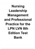 Test Bank For Nursing Leadership&comma; Management&comma; and Professional Practice for the LPN&sol;LVN 8th Edition By Tamara R&period; Dahlkemper &sol; Chapter 1-20 Complete Guide &period;&sol;Nursing Leadership Management and Professional Practice for the LPN LVN 8th Edition Test Bank 2024