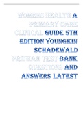  WOMENS HEALTH A PRIMARY CARE CLINICAL GUIDE 5TH EDITION YOUNGKIN SCHADEWALD PRITHAM TEST BANK QUESTIONS AND ANSWERS LATEST