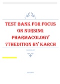 TEST BANK FOR FOCUS ON NURSING PHARMACOLOGY 7TH EDITION BY KARCH