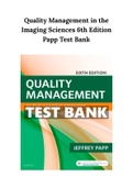 Quality Management in the Imaging Sciences 6th Edition Papp Test Bank