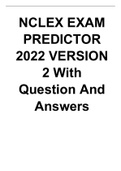 NCLEX EXAM PREDICTOR 2022/2023 VERSION 2 With Question And Answers