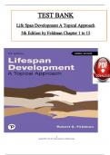 Test Bank - Life Span Development&colon; A Topical Approach 5th Edition by Feldman&comma; All 15 Chapters Covered&comma; Verified Latest Edition