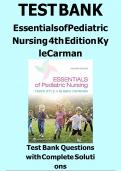 Test bank For Essentials of Pediatric Nursing 4th Edition Kyle Carman