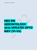 HESI RN GERONTOLOGY 2022 UPDATES UPTO MAY (V1-V4) COMPLETE WITH ALL THE ANSWERS 100% VERIFIED AND UPDATED