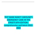 TEST BANK NANCY CAROLINE’S EMERGENCY CARE IN THE STREETS 8TH EDITION -comprehensive and latest-2022-2023