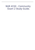 NUR 4150 - Community Health Exam 1 Study Guide/NUR 4150 - Community Exam 2 Study Guide/NUR 4150 COMMUNITY EXAM QUESTIONS AND ANSWERS COMBINED 2.