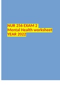 NUR 256 EXAM 2 Mental Health worksheet YEAR 2022