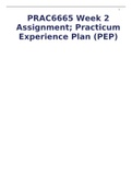 PRAC6665 Week 2 Assignment; Practicum Experience Plan (PEP)