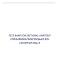 TEST BANK FOR SECTIONAL ANATOMY FOR IMAGING PROFESSIONALS 4TH EDITION BYKELLEY