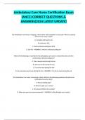 Ambulatory Care Nurse Certification Exam &lpar;ANCC&rpar; CORRECT QUESTIONS & ANSWERS&lpar;2024 LATEST UPDATE&rpar;