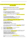 Nursing 3165 Questions in power point from week 1-13 NC III- FNU 2022&sol;2023