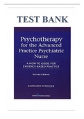 Test Bank For Psychotherapy for the Advanced Practice Psychiatric Nurse 2nd Edition By Kathleen Wheeler ISBN 9780826110008 Chapter 1-20 | Complete Guide A+