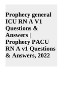 Prophecy general ICU RN A V1 Questions & Answers | Prophecy PACU RN A v1 Questions & Answers, 2022