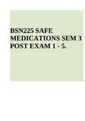 BSN225 SAFE MEDICATIONS SEM 3 POST EXAM 1 - 5&period;