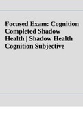 Focused Exam: Cognition Completed Shadow Health | Shadow Health Cognition Subjective