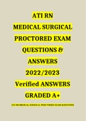 ATI RN MEDICAL SURGICAL PROCTORED EXAM QUESTIONS & ANSWERS 2022/2023 Verified ANSWERS GRADED A+