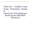 NUR 2571 / NUR2571 Final Exam: Professional Nursing II  Final Exam / PN2 Final Exam Review (Latest 2022/2023) Rasmussen 