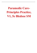 Paramedic Care Principles Practice, V1, 5e Bledsoe SM Completed with Answers