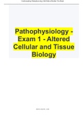 Pathophysiology - Exam 1 - Altered Cellular and Tissue Biology