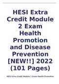  HESI Extra Credit Module 2 Exam Health Promotion and Disease Prevention [NEW!!] 2022 (101 Pages).