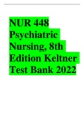 NUR 448 Psychiatric Nursing, 8th Edition Keltner Test Bank 2022 
