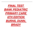 final Test Bank Pediatric Primary Care 6th Edition Burns, Dunn, Brady