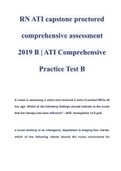 RN ATI capstone proctored comprehensive assessment 2019 B  ATI Comprehensive Practice Test B ( A+ GRADED 100% VERIFIED) 2022/2023)