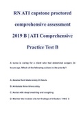 RN ATI capstone proctored comprehensive assessment 2019 B , ATI Comprehensive Practice Test B ( A+ GRADED 100% VERIFIED)