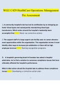WGU C429 Healthcare Operations Management Pre Assessment Questions and Answers 2022&sol;2023&vert; Verified Answers