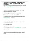 MRI physics Final Exam Questions and Answers &lpar;Latest Update 2024&rpar; 280 Questions