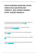 FEDVTE WINDOWS OPERATING SYSTEM EXAM ACTUAL QUESTIONS AND CORRECTLY  WELL DEFINED ANSWERS LATEST  ALREADY GRADED A&plus;  
